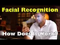 How Does Facial Recognition Actually Work