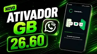 SAIU🔥NOVO ATIVADOR GB WHATSAPPV26.60✅ Resolvido espelhamento