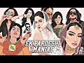 Lagu Ek Pardesi X Maniac - Yo Yo Honey Singh | Gtesh Muzikk | New Remix 2025