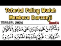 TUTORIAL PALING MUDAH MEMBACA BARZANJI RAWI 4 | TERBARU 2024