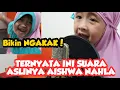 Download Lagu Ternyata? INI SUARA ASLI AISHWA NAHLA 🤭