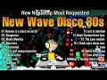 New Best Nonsstop Most Requested New Wave Disco 80s Nonstop Remix