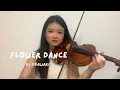 Download Lagu Flower Dance 플라워 댄스 - DJ Okawari | Violin Cover by XJ Violin