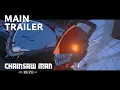 Download Lagu “Chainsaw Man – The Movie: Reze Arc” - Main Trailer／劇場版『チェンソーマン レゼ篇』本予告