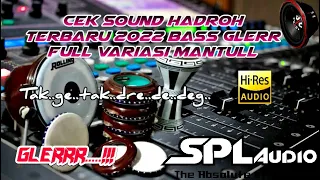 Cek sound hadroh terbaru 2022 bass horeg full variasi