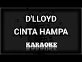 Download Lagu D'lloyd - Cinta Hampa Minus One | Original Music | KPlus HQ