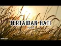 Download Lagu Awdella - Tertawan Hati Lyrics ^^ (Tak mau kehilangan, tapi lelah berjuang)