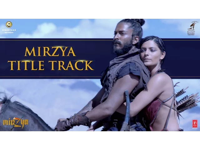 Mirzya (Title Song) Mirzya (Title Song)
