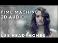 Download Lagu Girls' Generation - Time Machine 3D Audio (Use Headphones) (Download in Description)