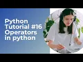 Python Tutorial - Python for Beginners in Hindi Operators in Python part 2