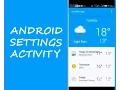 ANDROID SETTINGS ACTIVITY