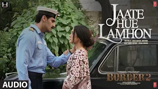 border 2 jaate hue lamhon audio anu malik javed akhtar mithoon roop kumar rathod vishal mishra