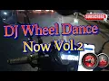 Download Lagu DJ Wheel Dance Now Vol.2