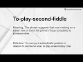 To-play-second-fiddle Meaning