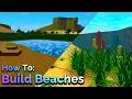 How To: Build A Beach!  [Justin Ocean]