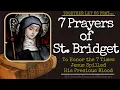 7 Prayers of St Bridget 12 Years - - Together Let Us Pray