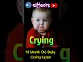 10 Month Old Baby Crying Upset - baby crying sound effects  #babycrying  #shortvideo #soundeffect
