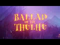 The Ballad Of The Thulhu - Opening Cutscene
