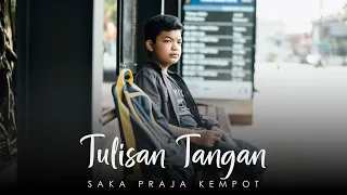 Download Saka Praja Kempot - Tulisan Tangan (OFFICIAL MUSIC) #saka #sakakempot #thesonofbrokenheart MP3