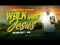Download Lagu Walk with Jesus || Bro. Mohan C. Lazarus || August 25