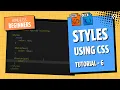 HTML CSS Tutorial for Beginners Ep 6 Introduction to CSS - Styling Your First Web Page