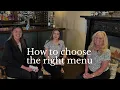 How to choose the right menu