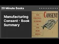Manufacturing Consent - Book Summary