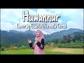 Huwannur - (Cover by ELDAIFA)