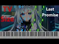 Lagu Last Promise - Date a live Season 3 ED - Eri Yamazaki - Piano Tutorial - TV Size