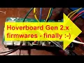 Split Hoverboard Gen 2 x firmwares - finally -