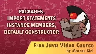 Java for Beginners 4 - packages import statements instance members default constructor