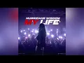 Hurricane Wisdom - My Life (clean)