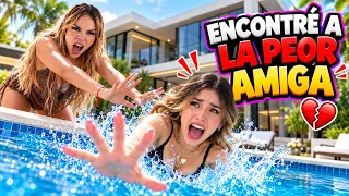 CONOCÍ A LA PEOR AMIGA DEL MUNDO! 😅😫