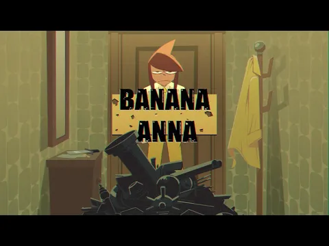 Banana Anna (Animation 2023)