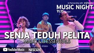 Download MALIQ \u0026 D'ESSENTIALS - SENJA TEDUH PELITA (LIVE AT YOUTUBE MUSIC NIGHT 11.11) MP3
