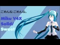 「 ごめんね ごめんね」I'm Sorry I'm Sorry [Miku V4X Solid + Sweet]