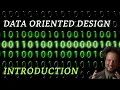 Data Oriented Design Introduction