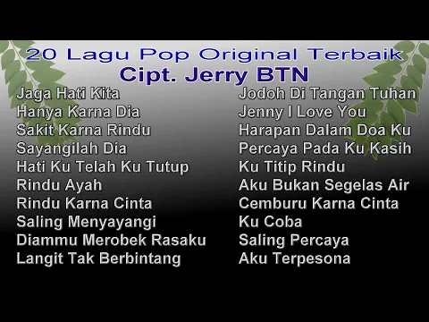 Download MP3 20 Lagu Pop Nostalgia Original || Karya: Jerry BTN.