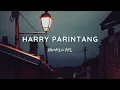 Download Lagu ALBUM POP MINANG 🎶 HARRY PARINTANG - BAMAIN API