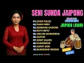 Lagu Lingkung Seni Jaipong Sunda FULL ALBUM || Cocok Untuk Menemani Saat Santai!!! 