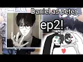 Download Lagu Lookism react to Daniel as peter ep2ว้าว✨
