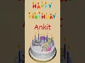 Download Lagu Happy Birthday Ankit🎂🎂, #shorts #happybirthday #ankit || Amazing Birthday Video's🎂🎂 ||