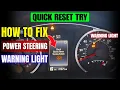 How to Fix Power Steering Warning Light Quick Reset Try