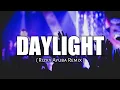 Maroon 5 - Daylight ( Rizky Ayuba Remix )