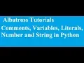 Comment Variables Literals Numbers and Strings in Python Python Tamil Tutorial