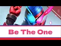 Download Lagu Be The One (From Kamen Rider Build) With ENG|ROM Lyrics