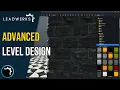 Advanced Level Design Techniques in Leadwerks 5