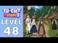 Tricky Story 3 Level 48 Gameplay Walkthrough Tricky Story 2