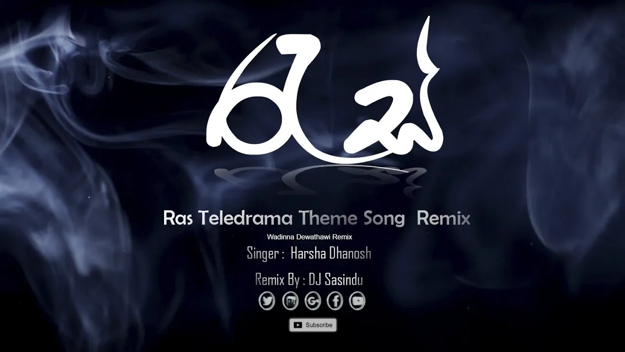 Ras (Wadinna Dewathawi ) TeleDrama Theme Song Remix_DJ Sasindu_රැස්(වඩින්න දේවතාවි Remix )