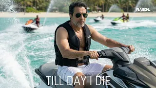 till day i die raselhits